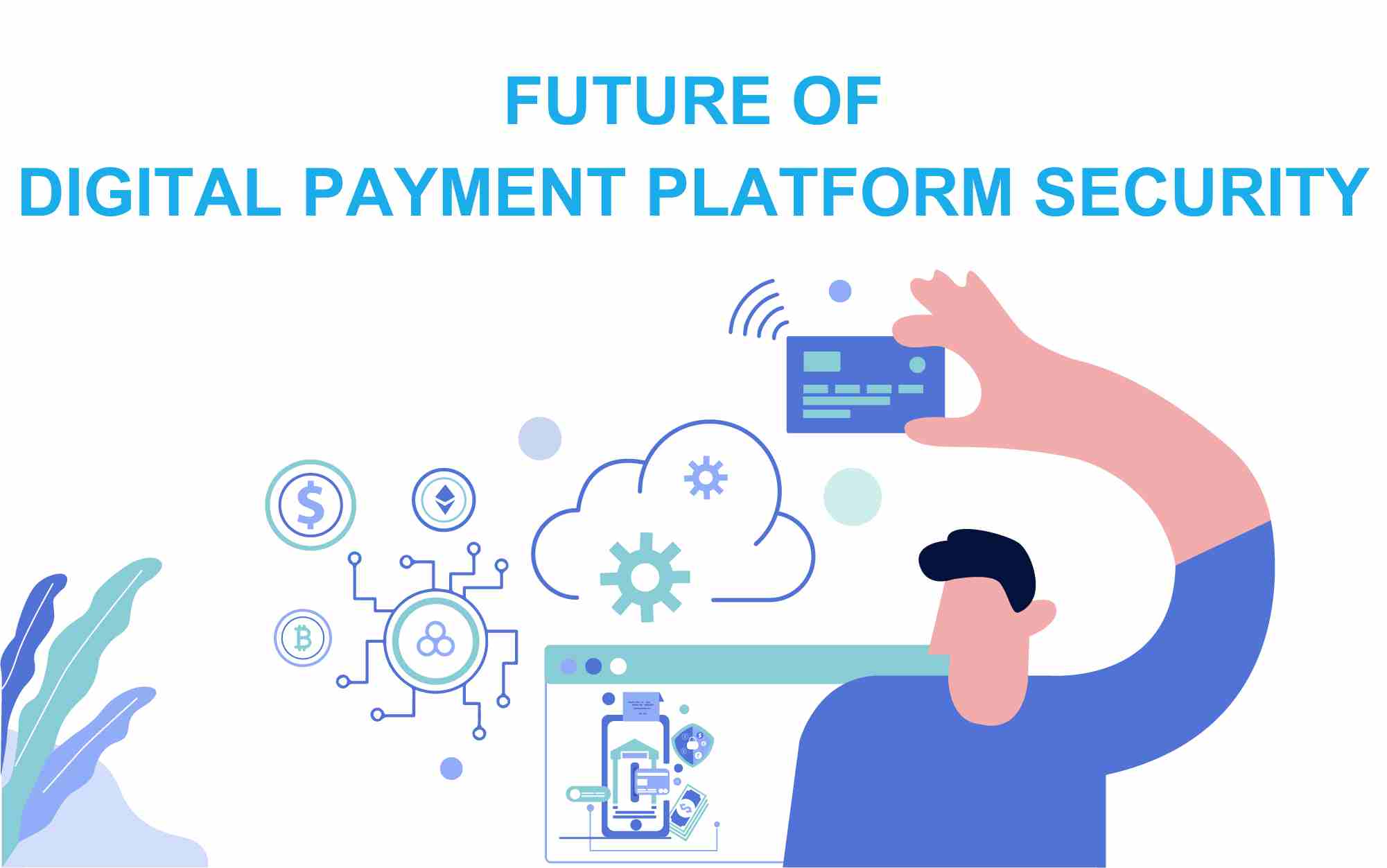 future-of-digital-payment-platform-security-1