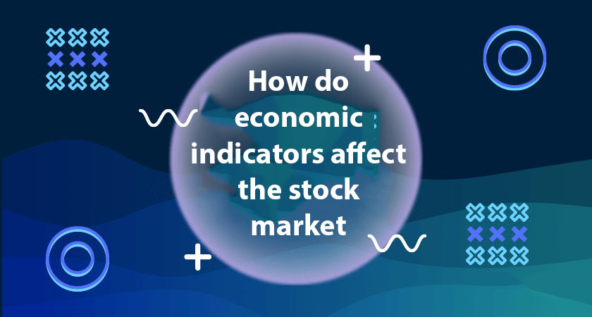 Unveiling the Impact: How do economic indicators affect the stock market