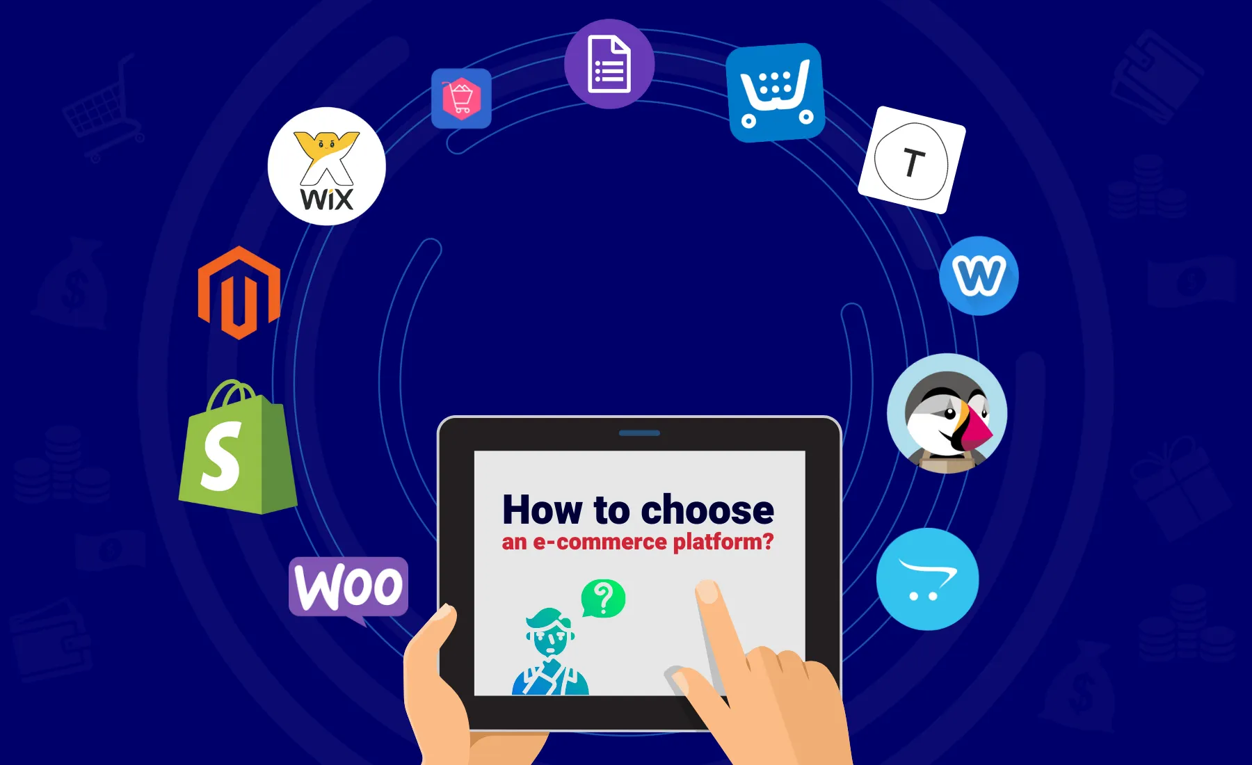 How to Choose an E-Commerce Platform: Your Ultimate Selection Guide