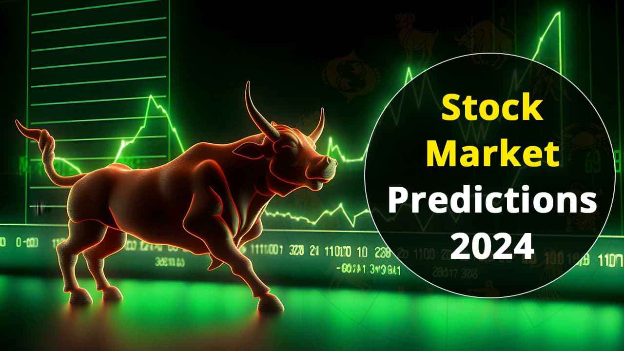 Stock Market Prediction for 2024: What Experts Foresee